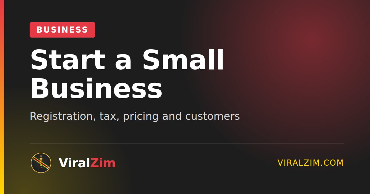 Starting a Small Business in Zimbabwe: A Practical Guide