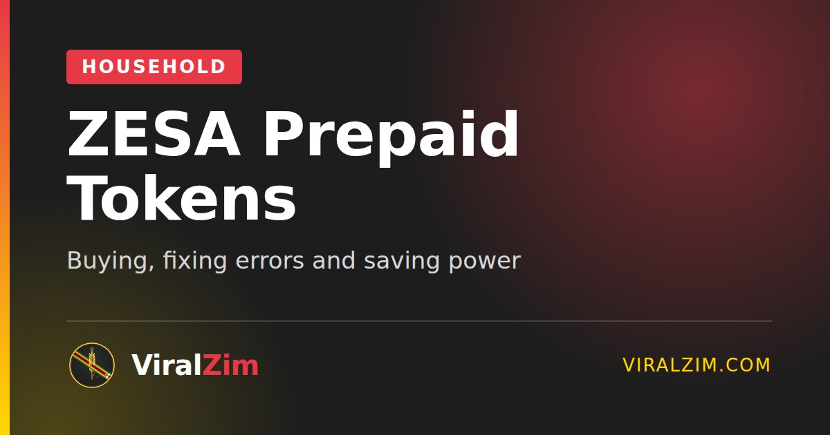 ZESA Prepaid Electricity: Buying Tokens, Fixing Errors, Saving Power